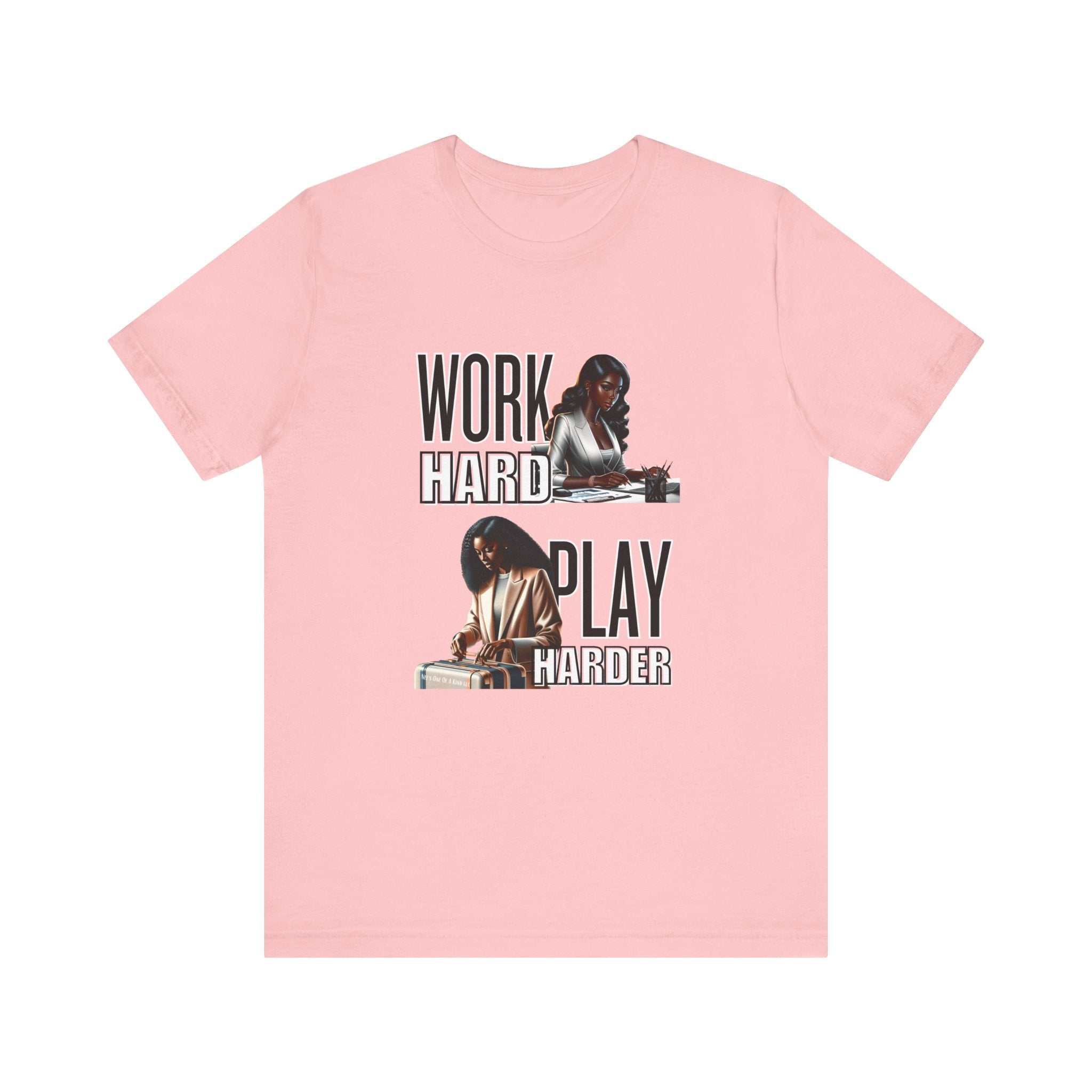 Work Hard Play Harder Short Sleeve Tee